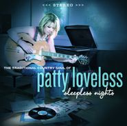 Patty Loveless, Sleepless Nights: The Traditional Country Soul Of Patty Loveless (LP)