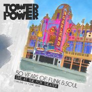 Tower Of Power, 50 Years Of Funk & Soul: Live At The Fox Theater, Oakland, CA, June 2018 (CD)