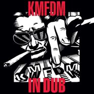 KMFDM, IN DUB [180 Gram Clear Vinyl] (LP)