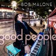 Bob Malone, Good People (LP)
