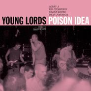 Poison Idea, Young Lords (LP)