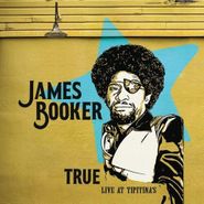James Booker, True: Live At Tipitina's (LP)