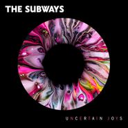The Subways, Uncertain Joys (LP)