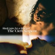 Black Tape For A Blue Girl, The Cleft Serpent (LP)