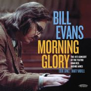 Bill Evans, Morning Glory: The 1973 Concert At The Teatro Gran Rex, Buenos Aires [Record Store Day] (LP)