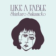Shintaro Sakamoto, Like A Fable [Coke Bottle Clear Vinyl] (LP)