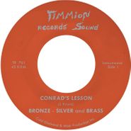 Bronze, Silver & Brass, Conrad's Lesson / Ward To Ward [Red Vinyl] (7")