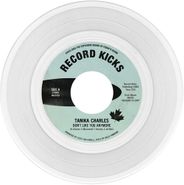 Tanika Charles, Don't Like You Anymore / Here When You're Ready [Clear Vinyl] (7")