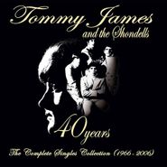 Tommy James & The Shondells, 40 Years: The Complete Singles Collection 1966-2006 (CD)