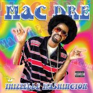 Mac Dre, Thizzelle Washington (LP)