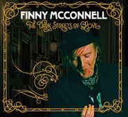 Finny McConnell, The Dark Streets Of Love (CD)
