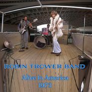 Robin Trower, Alive In America 1973 (CD)
