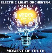 Electric Light Orchestra Part II, Moment Of Truth (CD)