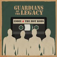 Eddie & the Hot Rods, Guardians Of The Legacy (CD)