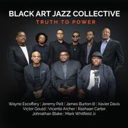 Black Art Jazz Collective, Truth To Power (CD)