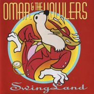 Omar & The Howlers, Swing Land (CD)