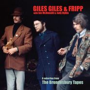Giles, Giles & Fripp, A Selection From The Brondesbury Tapes [200 Gram Vinyl] (LP)