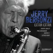 Jerry Bergonzi, Extra Extra (CD)