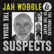 Jah Wobble's Invaders Of The Heart, The Usual Suspects (CD)