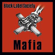 Black Label Society, Mafia (CD)