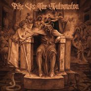 Pike vs The Automaton, Pike vs The Automaton [Opaque Orchid Vinyl] (LP)