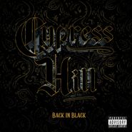 Cypress Hill, Back In Black [Manufactured On Demand] (CD)