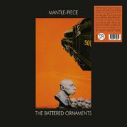 The Battered Ornaments, Mantle-Piece (LP)