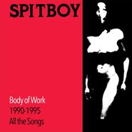 Spitboy, Body Of Work [Red/Black Marble Vinyl] (LP)