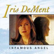 Iris DeMent, Infamous Angel [Brown Vinyl] (LP)