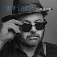 Martin Sexton, 2020 Vision (CD)