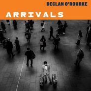 Declan O'Rourke, Arrivals (LP)