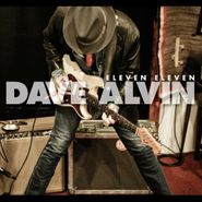 Dave Alvin, Eleven Eleven [11th Anniversary Expanded Edition] (LP)
