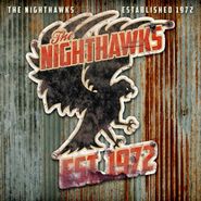 The Nighthawks, Established 1972 (CD)