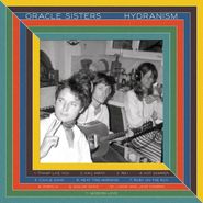 Oracle Sisters, Hydranism [Cream Colored Vinyl] (LP)