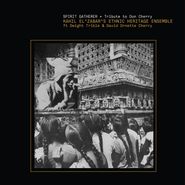 Ethnic Heritage Ensemble, Spirit Gatherer: Tribute To Don Cherry (CD)