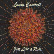 Laura Cantrell, Just Like A Rose: The Anniversary Sessions [Green Vinyl] (LP)
