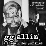 G.G. Allin, Brutality & Bloodshed For All [Orange Vinyl] (LP)