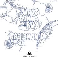 The Lemon Dips, Who's Gonna Buy? (LP)