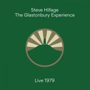 Steve Hillage, The Glastonbury Experience: Live 1979 (LP)