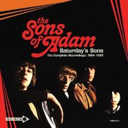 Sons of Adam, Saturday's Sons - The Complete Recordings: 1964–1966 (CD)