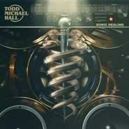 Todd Michael Hall, Sonic Healing (CD)