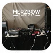 Merzbow, Cafe OTO (CD)
