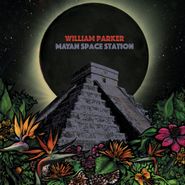 William Parker, Mayan Space Station (CD)