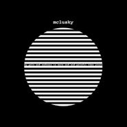 Mclusky, My Pain And Sadness Is More Sad And Painful Than Yours (LP)