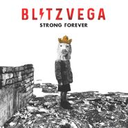 Blitz Vega, Strong Forever [Record Store Day] (12")