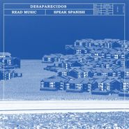 Desaparecidos, Read Music / Speak Spanish (CD)
