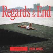 Emily Wells, Regards To The End (LP)