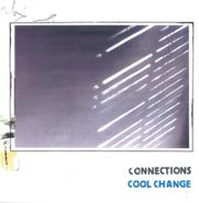 Connections, Cool Change [Cool Blue Vinyl] (LP)