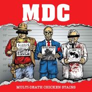 MDC, Multi-Death Chicken Stains [Millennium Edition] (LP)