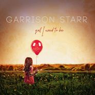Garrison Starr, Girl I Used To Be (CD)